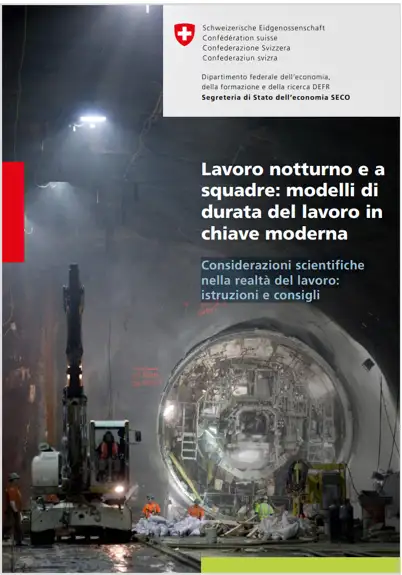 Lavoro notturno e a squadre: modelli di durata del lavoro in chiave moderna / SECO 2021